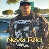 Never Fold (Explicit) - Mic BenJammin