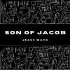 Son of Jacob - Jeaux Mayo