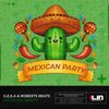 Mexican Party (Extended Mix) - G.E.E.A&Roberts Beats