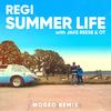 Summer Life (Modeo Remix) - regi&Jake Reese&OT