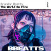 The World on Fire - Brandon Beatty