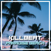 Paradise Beach - KillBeat (SP)