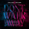 Dont Walk Away - Curly Hook&Tony Moss