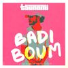 Badi Boum - Felix Snow&Tsunami