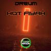 Hot Fiyah - Dreum&Adrian Ratajczak