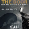 The Door (ft. Tha Bastard X & H.M.S.) (Original Mix) - Ralph Souza