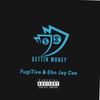 Gettin Money(feat. Ehn Jay Cee) (Explicit) - Fugitive&Ehn Jay Cee