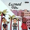 Earned This (Explicit) - Dash Flash&Jag&Axel Leon