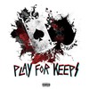 Play for Keeps (Explicit) - Foreva