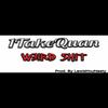 Weird Shit (Explicit) - 1TakeQuan