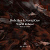 World Reboot (Kalmer Remix) - Rob Hes&Noraj Cue