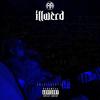 Legendary(feat. Xp The Marxman, Mark 4ord & Doampeace) (Explicit) - Illwerd&XP The Marxman&Mark 4ord&DoamPeace