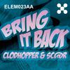 Bring It Back (Original Mix) - Sc@r&Clodhopper