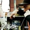 My Adidas (Explicit) - Ryan Cali