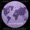 Anywhere - Jessi Jordan&Adonia Blaxk&Arkitek Mrj