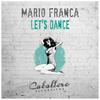 Let's Dance (Original) - Mario Franca
