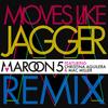 Moves Like Jagger - Maroon 5&Christina Aguilera&Mac Miller