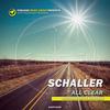 All Clear (Original Mix) - Schaller&Brian Sonneman