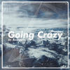 Going Crazy (Romanto Remix) - Dr. Basement