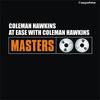 I'll Get By(As Long As I Have You) - Coleman Hawkins
