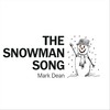 The Snowman Song - Mark Dean