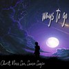 Ways To Go (feat. Chrit, Ness Lee & Loose Logic) (Explicit) - White Collar Rhymes&Chrit&Ness Lee&Loose Logic