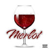 Merlot (Explicit) - Boomerdidit