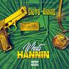 What's Hannin (Explicit) - Chito Rana$