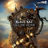 Take Me Home - Klaus Kaz