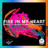 Fire in My Heart - Ryan O'Shaughnessy&Prince Club&Max Antoine Gendron