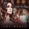 Como Tu Mujer - Luz María