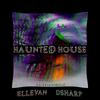 HAUNTED HOUSE(feat. DSharp & Alt George) (Explicit) - Ellevan&Dsharp&Alt George