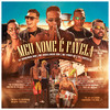 Meu Nome É Favela (Explicit) - Mc Douglinhas Bdb&Mc Viny DS&Boyzelis&FG