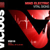 Vital Signs (VIP Club Mix) - Mind Electric
