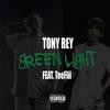 Green Light - TeeFlii&Tony Rey