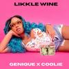 Likkle Wine - Genique&Coolie