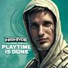 Playtime Is Done (feat. Nemoniq) (Explicit) - HighTyde&Nemoniq