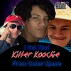 Killer Koochie from Outer Space(feat. D.B.A. & Big Bad Jojo) (Explicit) - Yung Grippy&D.B.A.&Big Bad Jojo