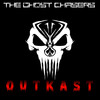 OUTKAST (Original Mix) - The Ghost Chasers