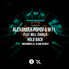 Hold Back (Extended Club Mix) - Alexander Popov&M11&Will Church