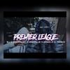 Premier Leauge(feat. SJ OFB, MizOrMacc, OnDrills, Digger D & Yanko 7th) - Shakz&SJ OFB&MizOrMacc&OnDrills&Digger D&Yanko 7th