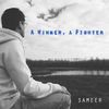A Winner, A Fighter - Sameer