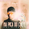 Na Pica do Chefe Vai Kikando (feat. MC Menor da VG & DJ IGOR PR) (Explicit) - DJ YAN OFC