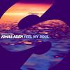 Feel My Soul (Extended Mix) - Jonas Aden