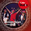 Sijabulile (Coke Studio South Africa: Season 1) - DreamTeam