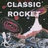 Classic Rocket - Sez&22peim