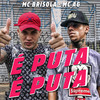 É Puta É Puta (Explicit) - MC Brisola&MC AG