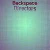 Backspace Directors - Marlis Hacik