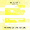 Whisper (Dubspeeka Version) - M.A.N.D.Y.&Bam&dubspeeka