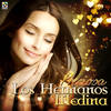 Dame Tu Boquita - Los Hermanos Medina